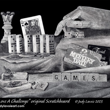 "I Love A Challenge" original scratchboard © Judy Lavoie 2023
