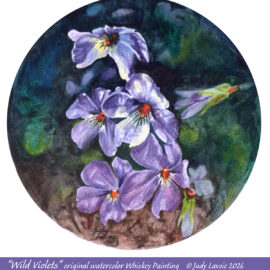 "Wild Violets" original watercolor whiskey painting © Judy Lavoie 2026